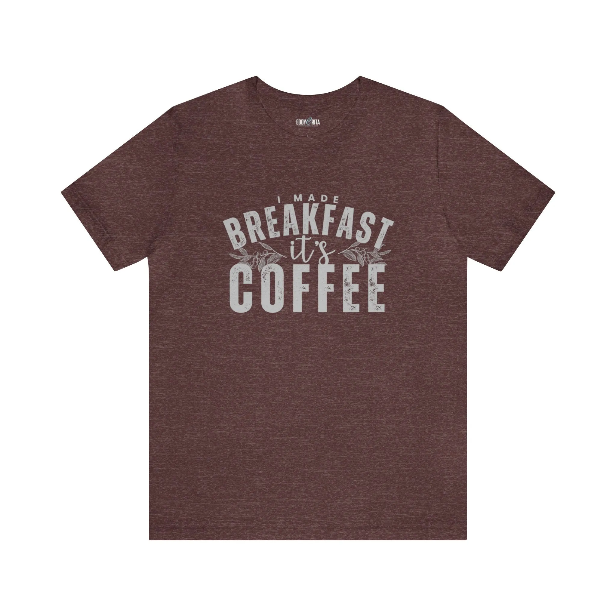 I Made Breakfast It's Coffee Women's Bella Canvas T-Shirt