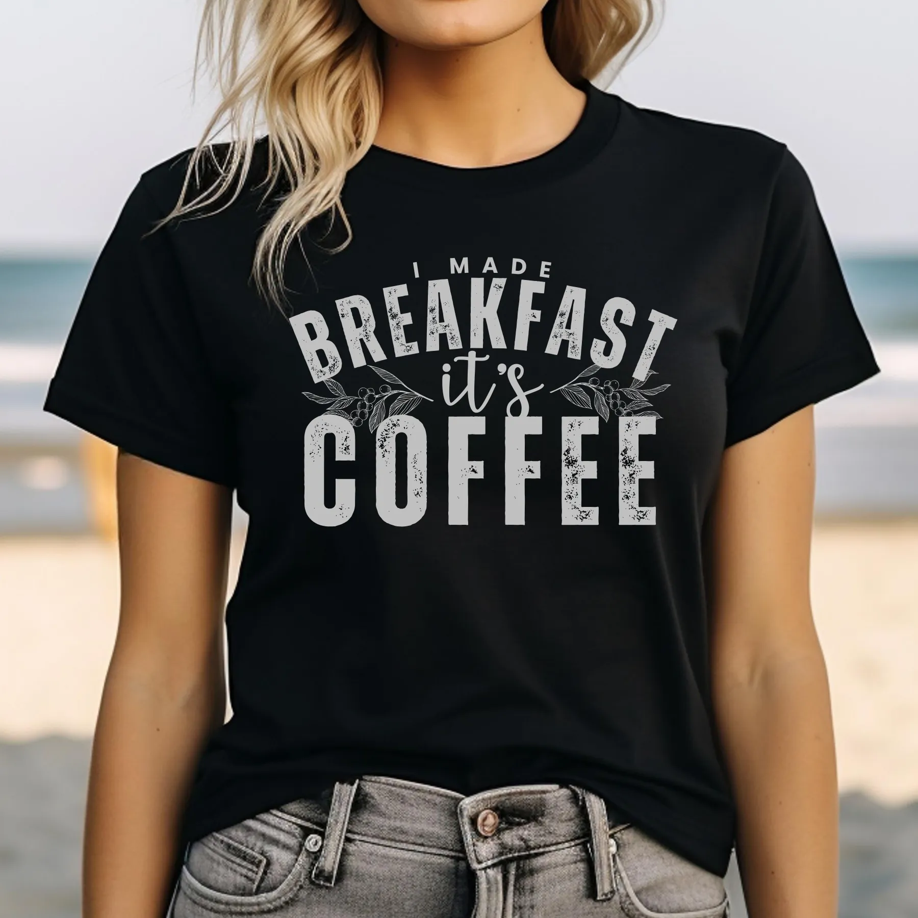 I Made Breakfast It's Coffee Women's Bella Canvas T-Shirt