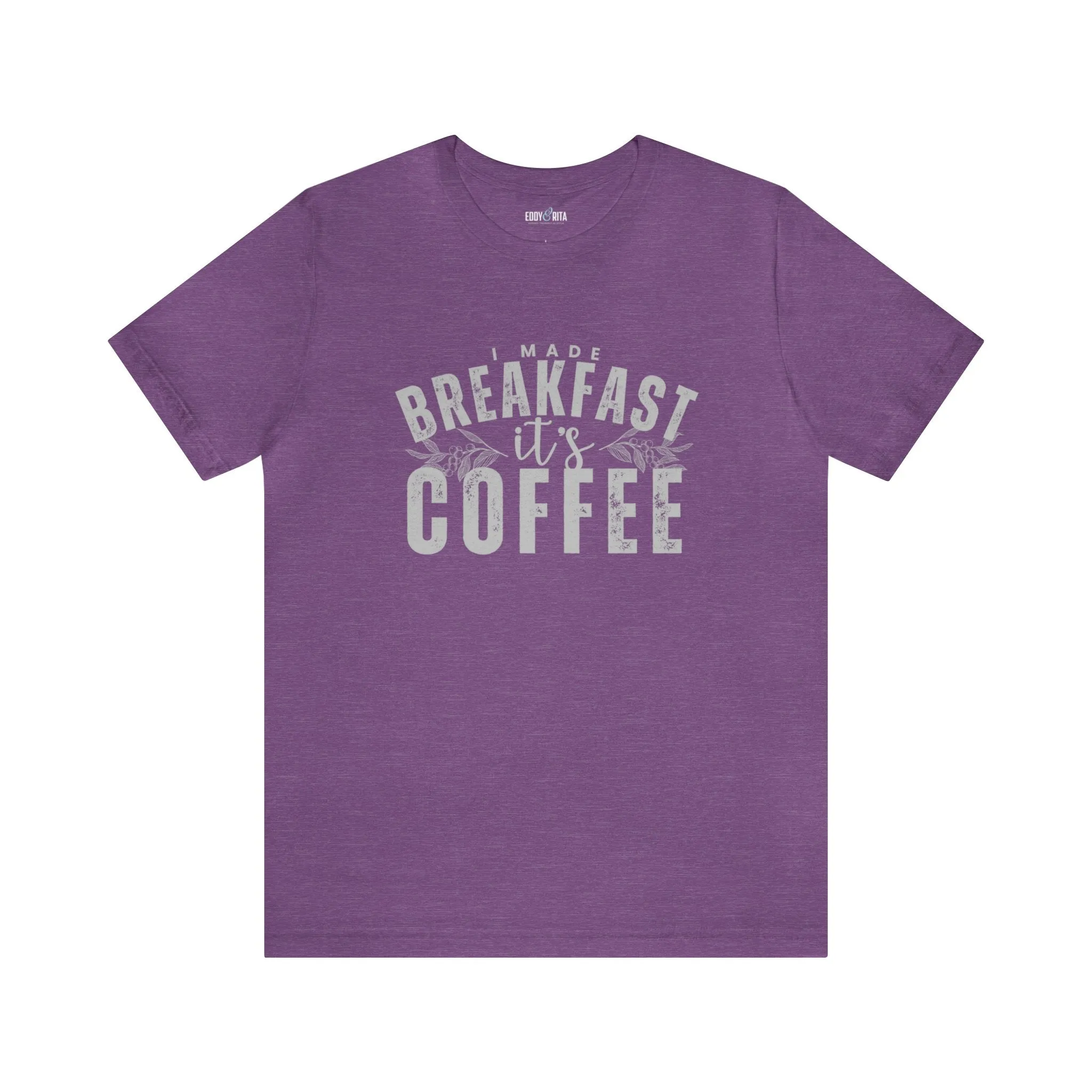 I Made Breakfast It's Coffee Women's Bella Canvas T-Shirt