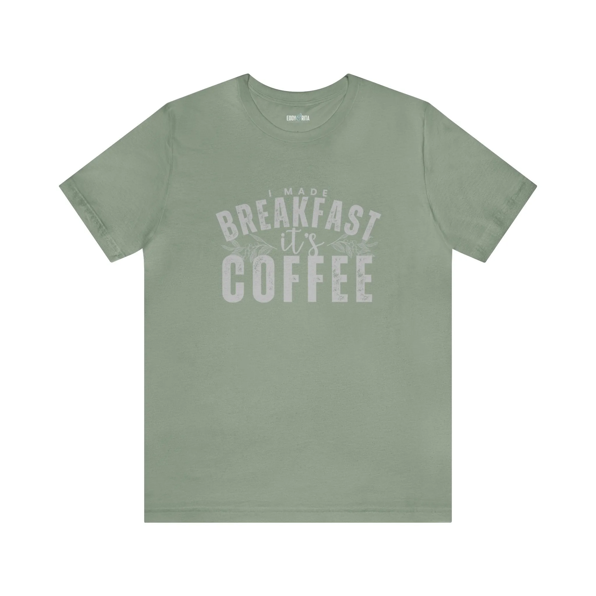I Made Breakfast It's Coffee Women's Bella Canvas T-Shirt