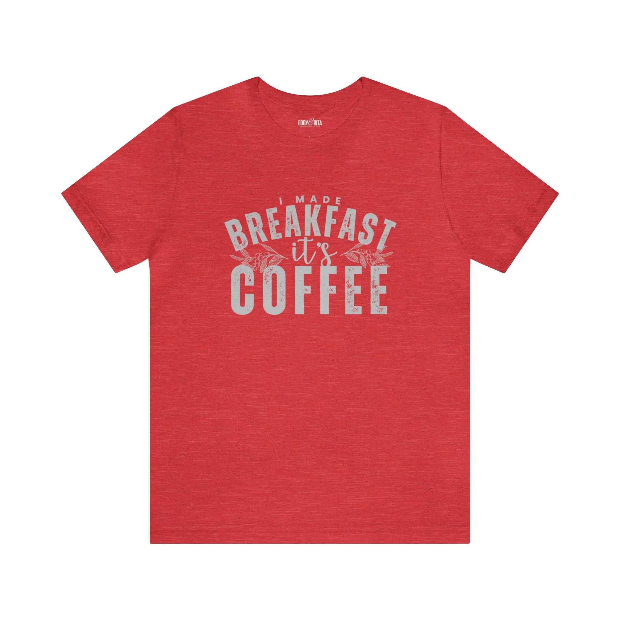 I Made Breakfast It's Coffee Women's Bella Canvas T-Shirt