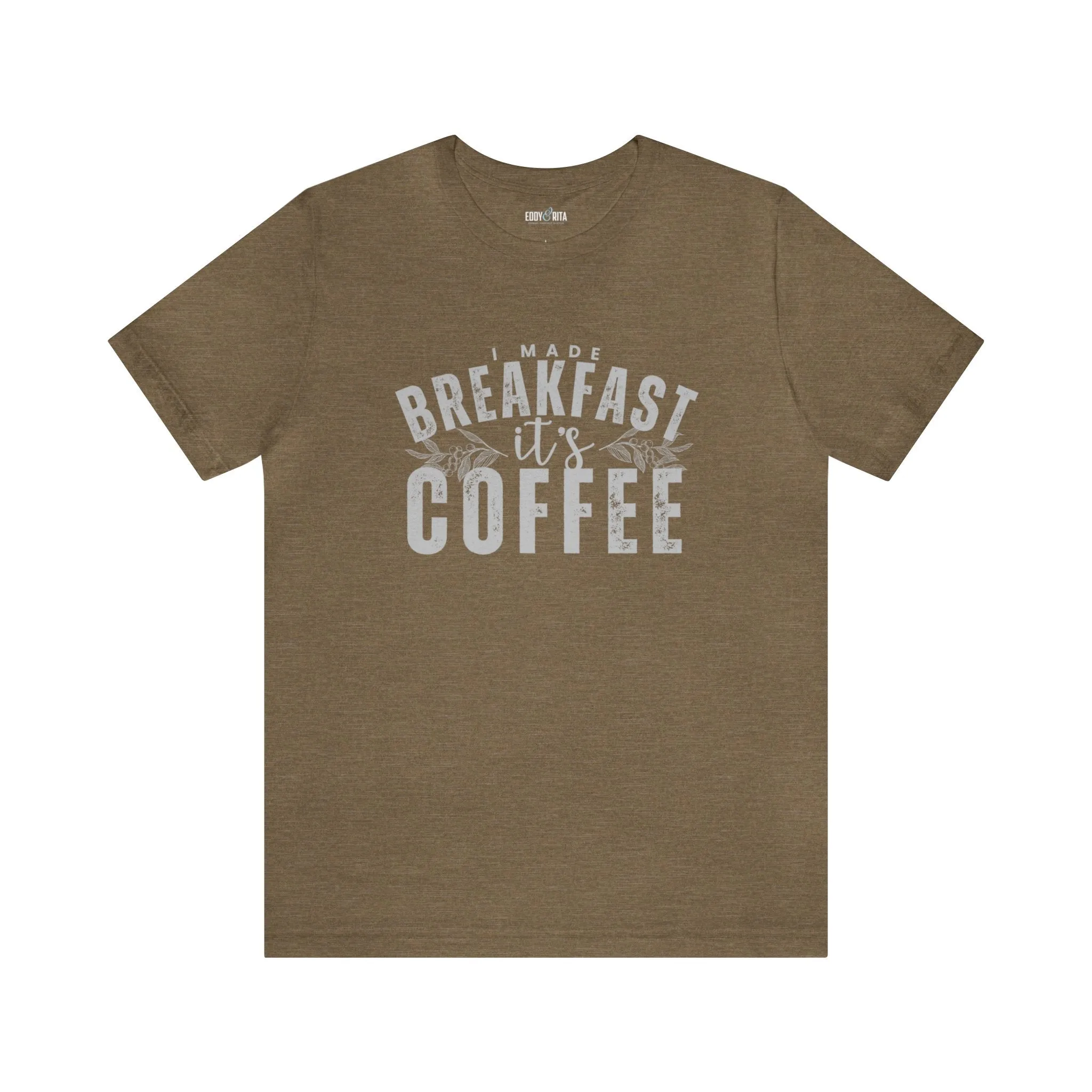 I Made Breakfast It's Coffee Women's Bella Canvas T-Shirt